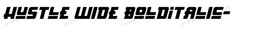 Hustle Wide BoldItalic字体转换